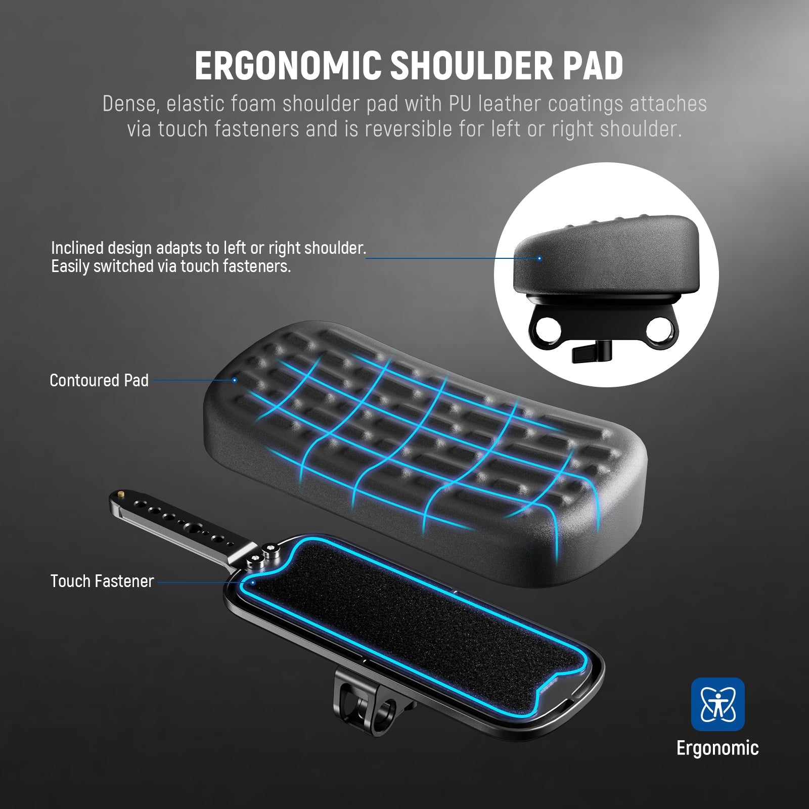 The ergonomic shoulder and back pads are made from high density, elastic foam with a PU leather coating and nonslip texture.
