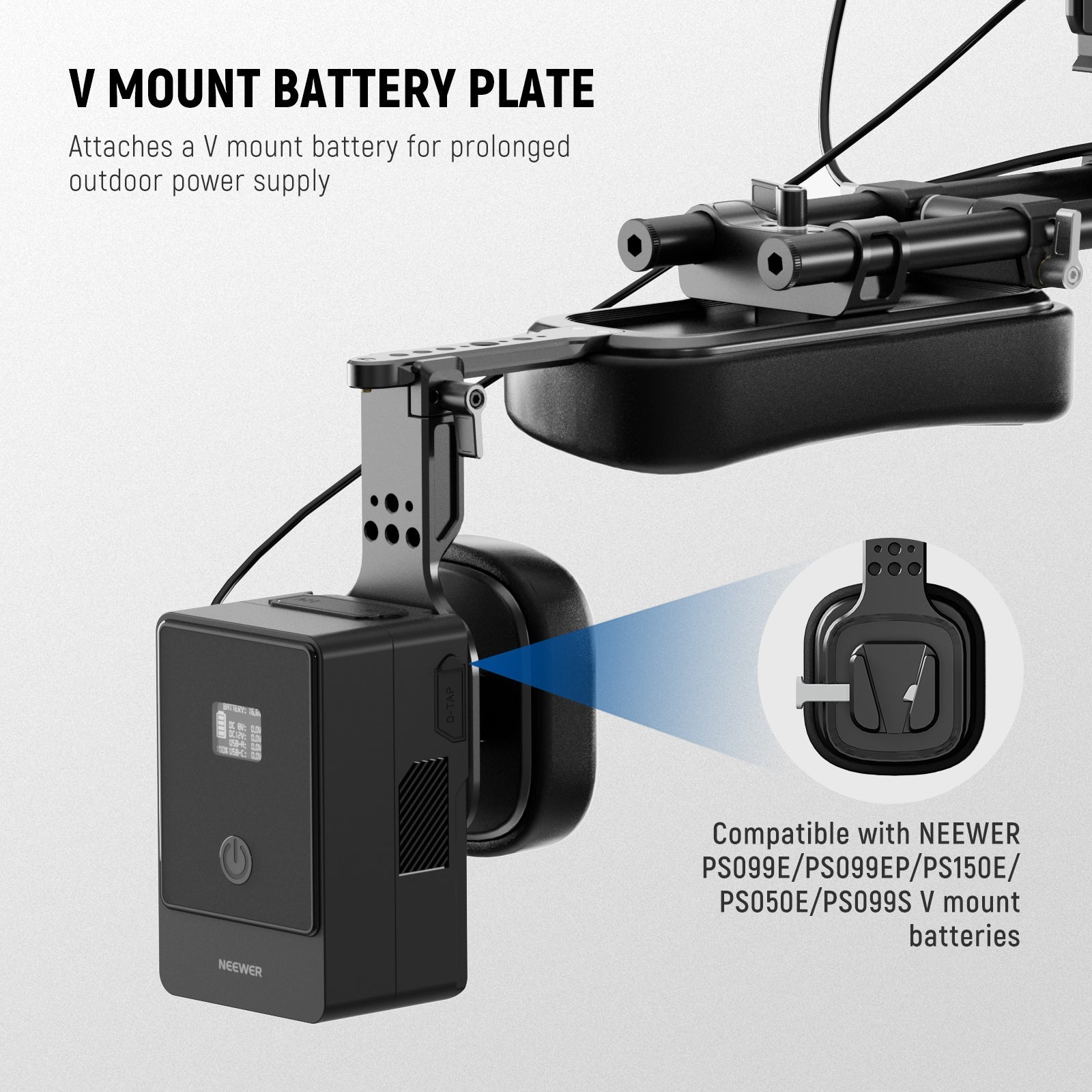 The built in quick release V mounting battery clamp plate can attach a V lock camera battery for prolonged outdoor power supply.
