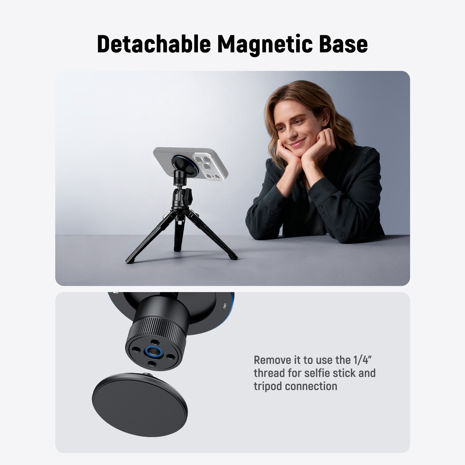 Remove NEEWER PA072 Compact Magnetic Phone Tripod Mount to use the 1/4" thread for selfie stick and tripod connection