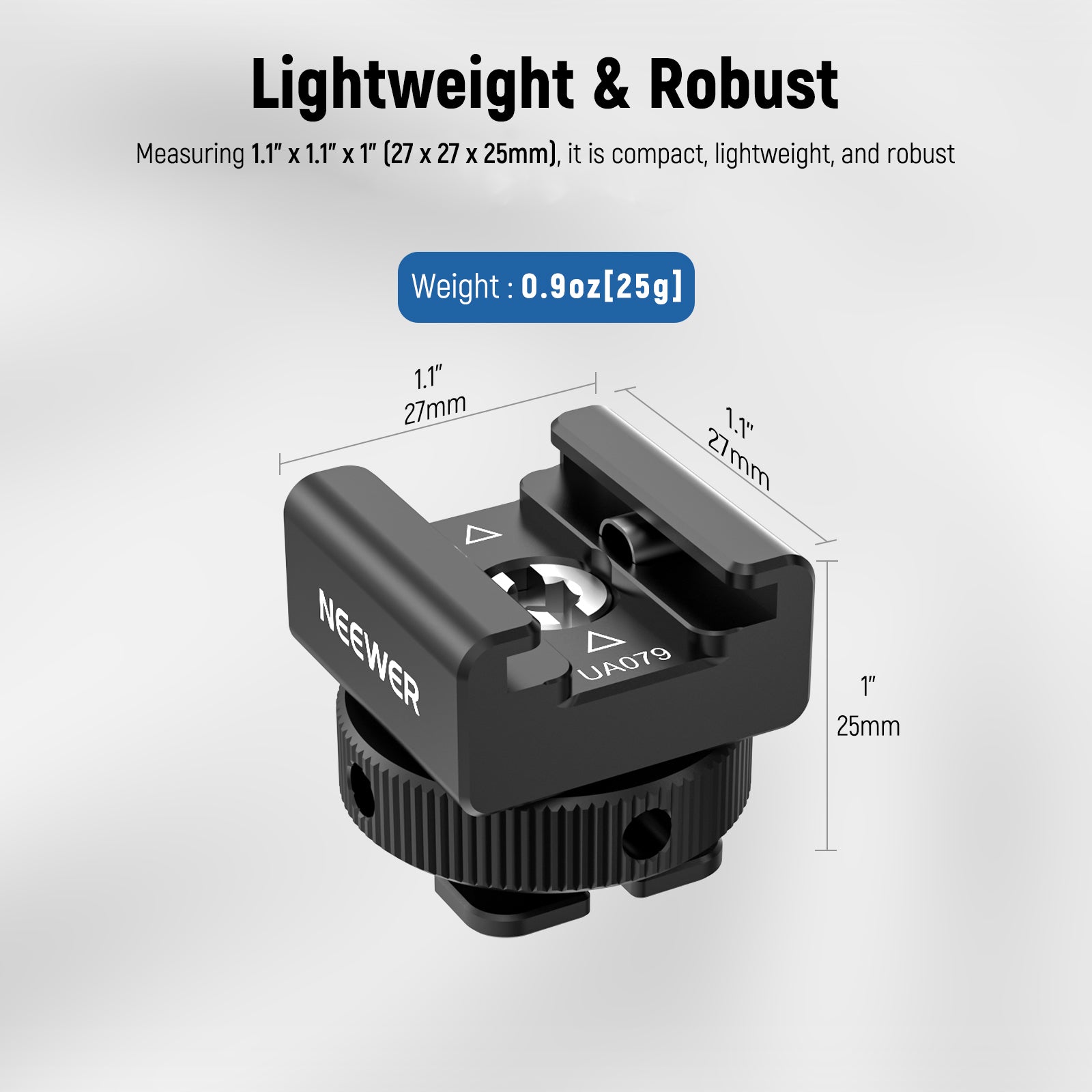 NEEWER UA079 Cold Shoe Mount Adapter is lightweight and robust.