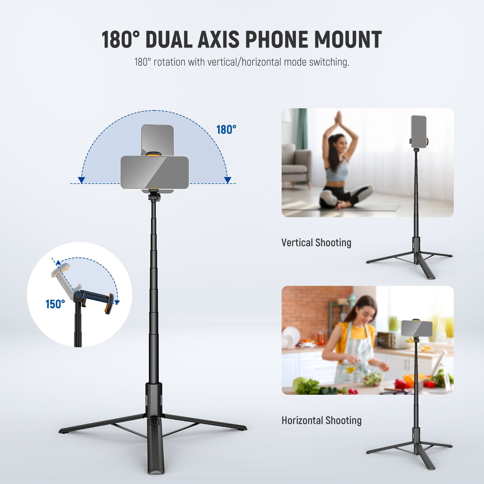 The phone holder tilts 180° back and forth for flexible capture angles.