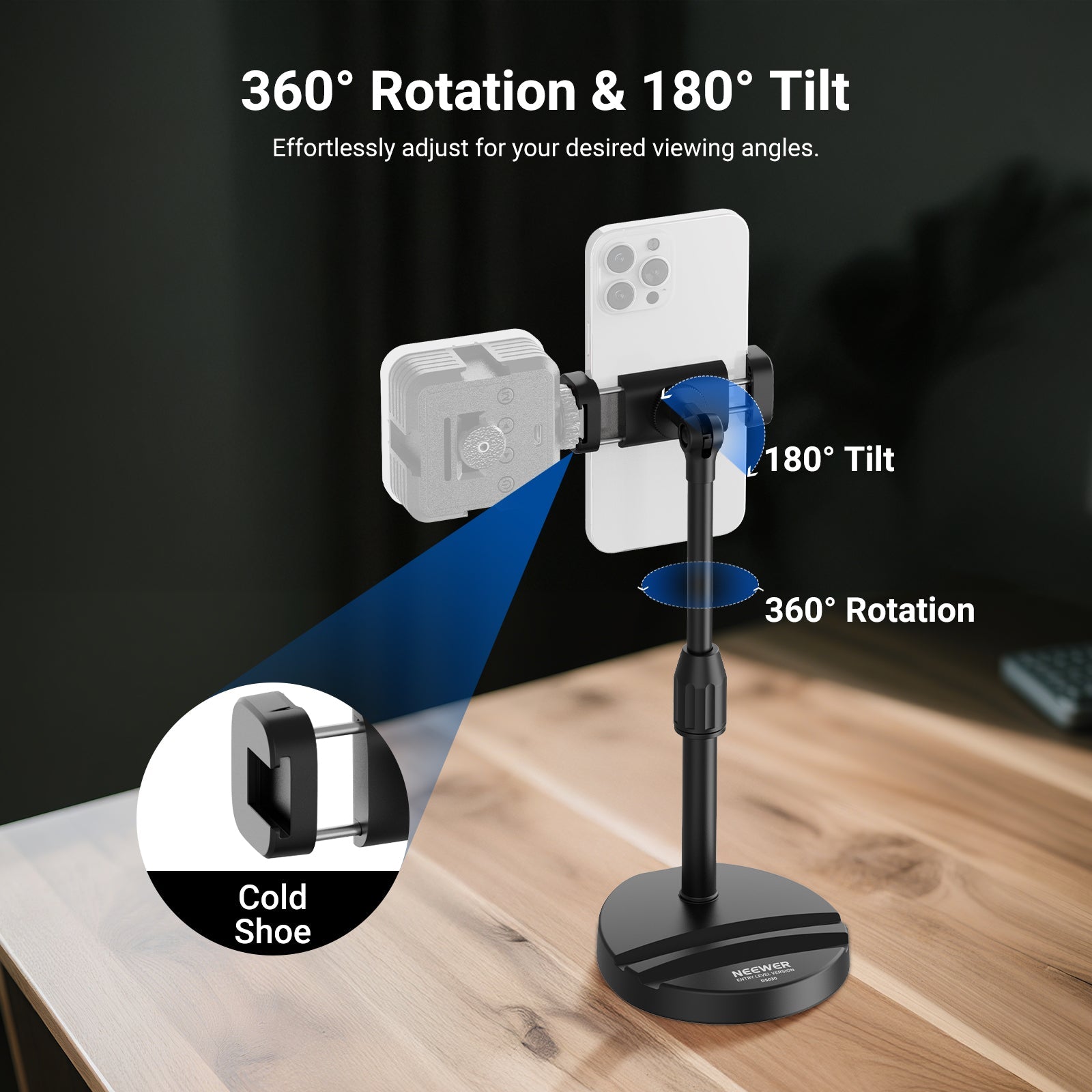 The NEEWER DS030 phone mount allows for 360° rotation and 90° tilt.