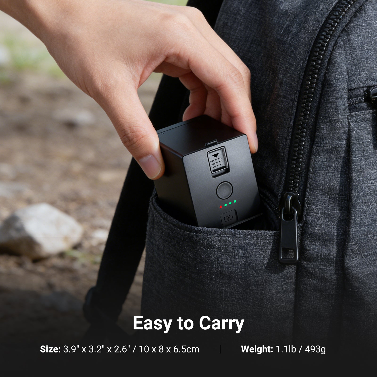 Measuring just 3.9"x3.2"x2.6" and weighing 1.1lb, the backup power supply battery is lightweight and easy to carry for outdoor use.