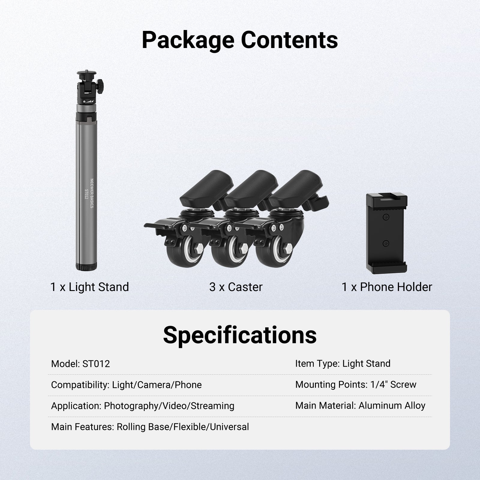 This package includes a light stand, three casters, and a phone holder.